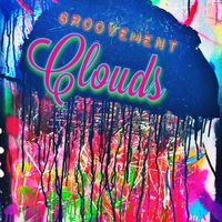 Clouds by Groovement