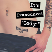 It's Pronounced "Cody" by The Ben Cote Band