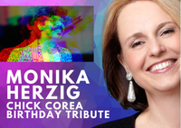 Monika Herzig Chick Corea Tribute with guest vocalist Emma Hedrick