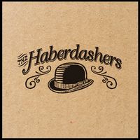 The Haberdashers EP by The Haberdashers