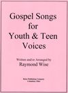 Gospel Songs for Youth and Teens Voices I (SMB)