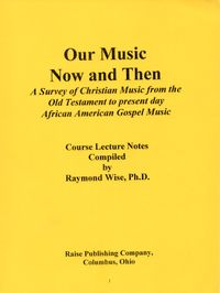 Our Music Now and Then: A History of Sacred Music