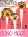 Gospel Songs for Children's Voices (SMB)