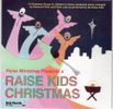 A Raise Kid's Christmas (CD)
