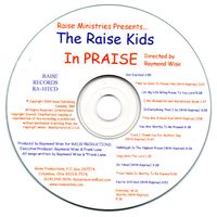 The Raise Kids In Praise (Instrumental tracks without vocals) by The Raise Kids