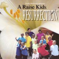 A Raise Kid's Resurrection (CD)