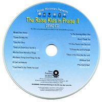 The Raise Kids in Praise II (Demo CD)