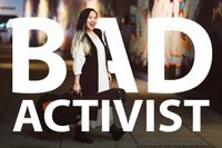Bad Activist