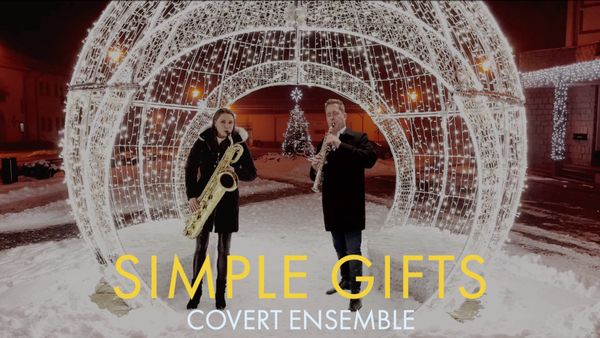 Simple Gifts - Covert Ensemble
