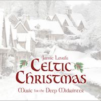 Jamie Laval's Celtic Christmas: Digital Download