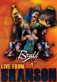 Brulé Live from Branson: DVD