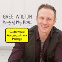 "King of My Heart" Guitar/Vocal Accompaniment Package