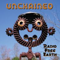 Unchained by Radio Free Earth