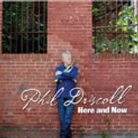 Here and Now - Digital by Phil Driscoll