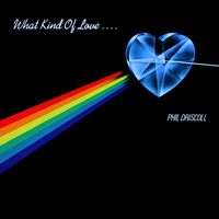 What Kind Of Love by Phil Driscoll