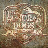 The Sonoran Dogs by The Sonoran Dogs