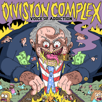 Division Complex by Voice Of Addiction