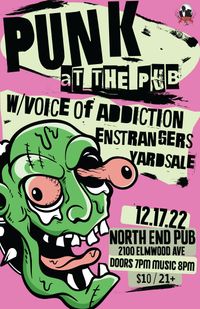 Punk at the Pub! Voice of Addiction, Enstrangers, Yardsale