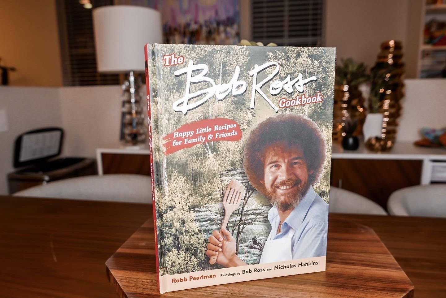 The Bob Ross Cookbook: Happy Little Recipes for Family and Friends