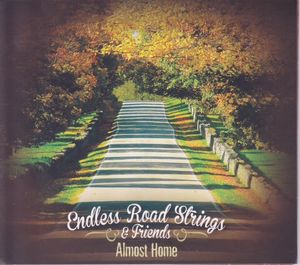 Endless Road Strings & Friends
"Almost Home"
Click to order