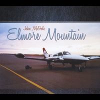 CD - John McGale - Elmore Mountain