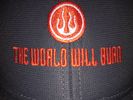 THE WORLD WILL BURN OFFICIAL HAT - style 2