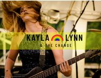 Kayla Lynn & The Change