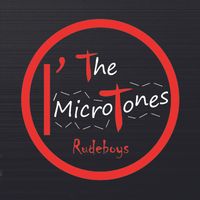 Rude Boys (2017) by The Ol' Microtones