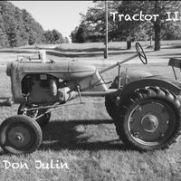 Tractor II (2017) by Don Julin