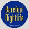 "Barefoot Nightlife" Sticker