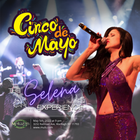 Cinco de Mayo with The Selena Experience