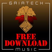 FREE DOWNLOAD EP by Gaiatech