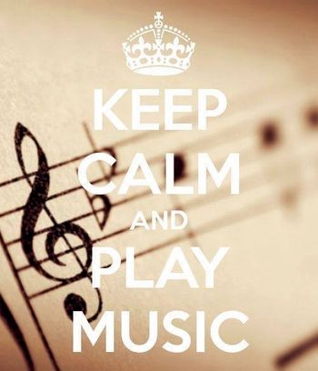 Keep calm and play Music
