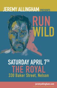 Jeremy Allingham 'Run Wild' Album Release Tour - Nelson