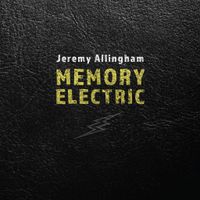 Memory Electric by Jeremy Allingham