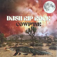 Cowpunk by Dash Rip Rock