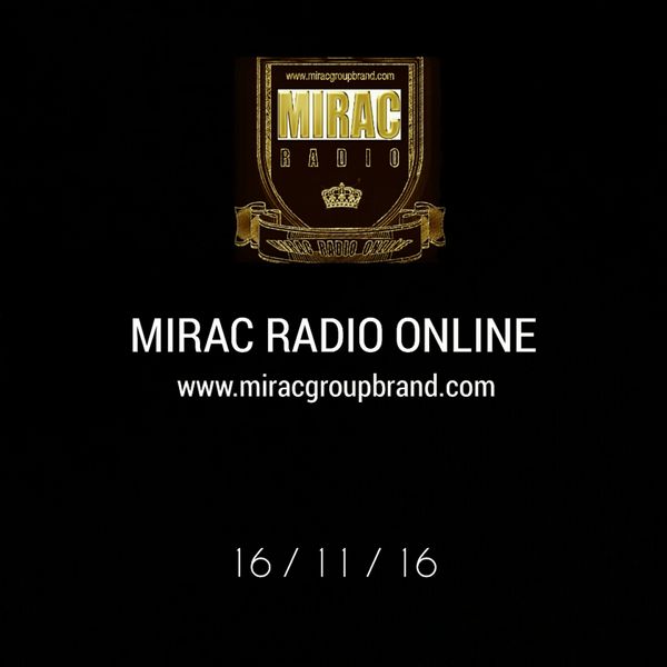 MIRAC RADIO Est. 2016