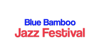 Blue Bamboo Jazz Festival
