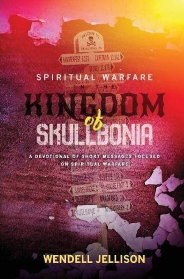 Book:  Spiritual Warfare in the Kingdom of Skullbonia