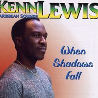 When Shadows Fall by KENN LEWIS