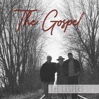 The Gospel by The Lesters