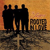 Rooted In Love by The Lesters