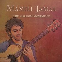 The Mardom Movement (2016) by Maneli Jamal