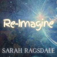 Re-Imagine by Sarah Ragsdale