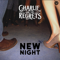 New Night by Charlie and The Regrets