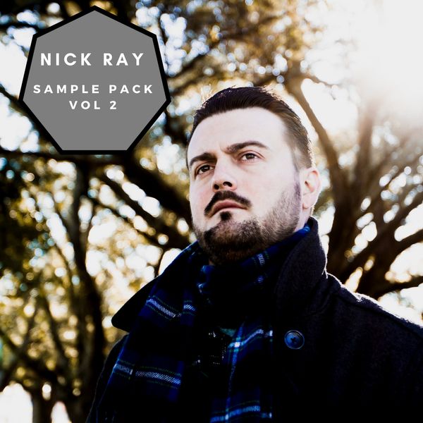 Nick Ray - Vocal Sample Pack VOL 2