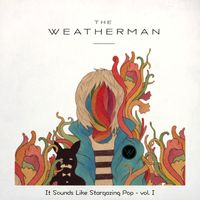 It Sounds Like Stargazing Pop, vol. I by The Weatherman
