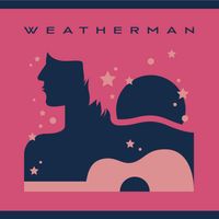 WEATHERMAN (2013) by The Weatherman