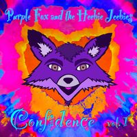 Confidence vol. 1 by Purple Fox and the Heebie Jeebies