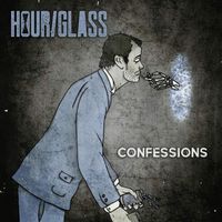 Confessions by Hour/Glass